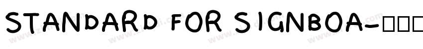 STANDARD FOR SIGNBOA字体转换